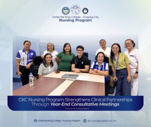 𝐋𝐎𝐎𝐊 | CKC Nursing Program Strengthens Clinical Partnerships Through Year-End Consultative Meetings